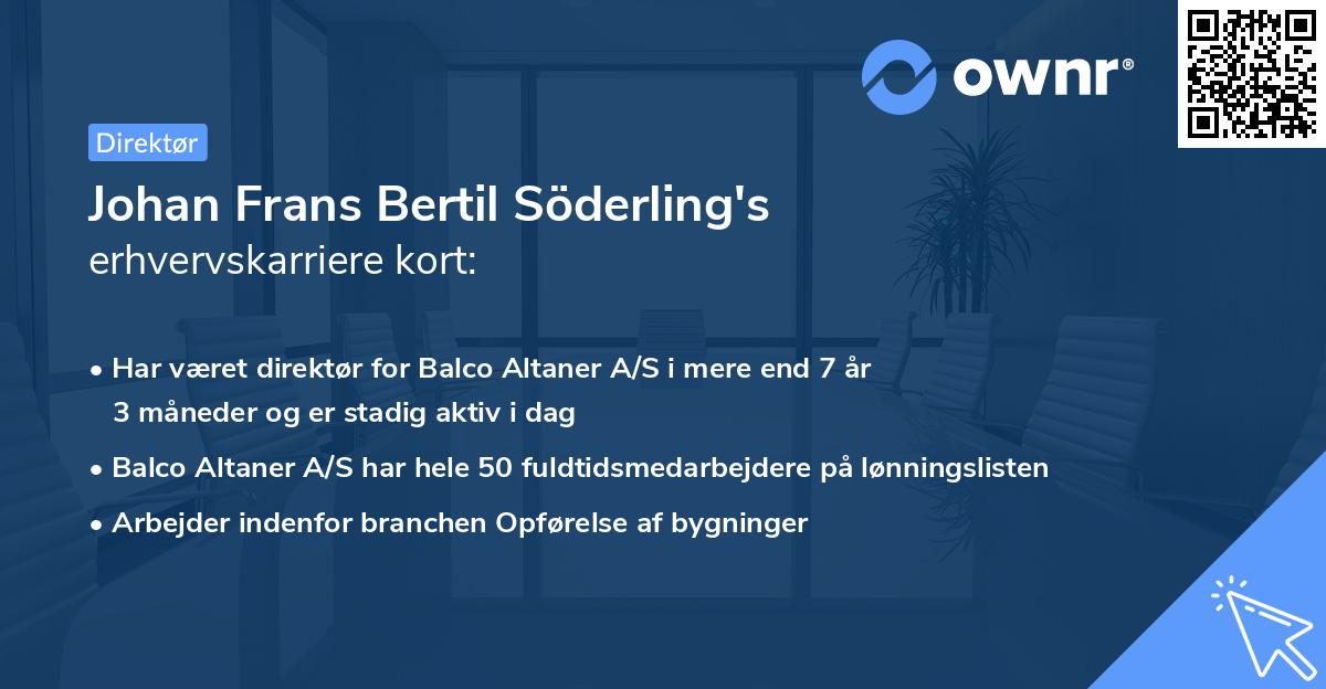 Johan Frans Bertil Söderling's erhvervskarriere kort