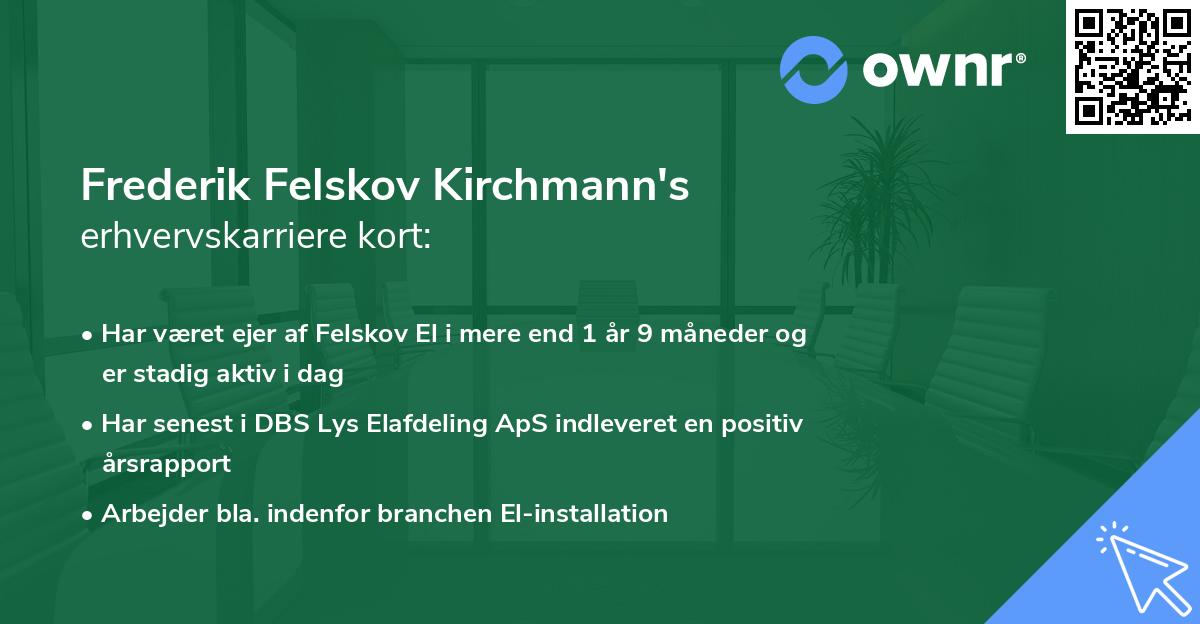 Frederik Felskov Kirchmann's erhvervskarriere kort