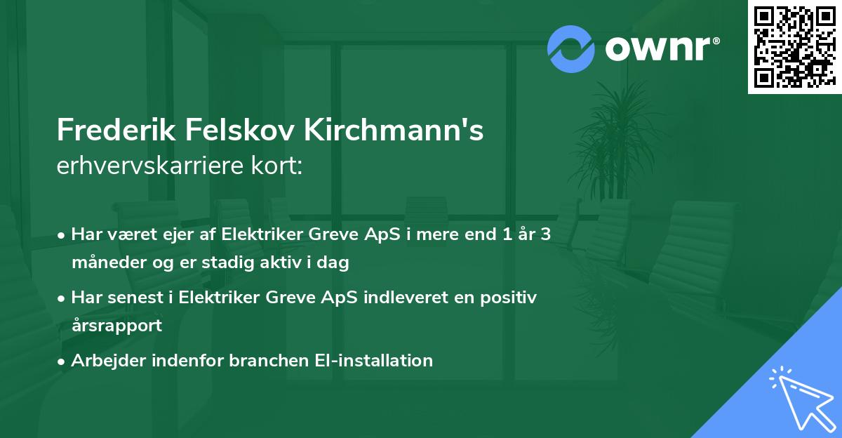 Frederik Felskov Kirchmann's erhvervskarriere kort