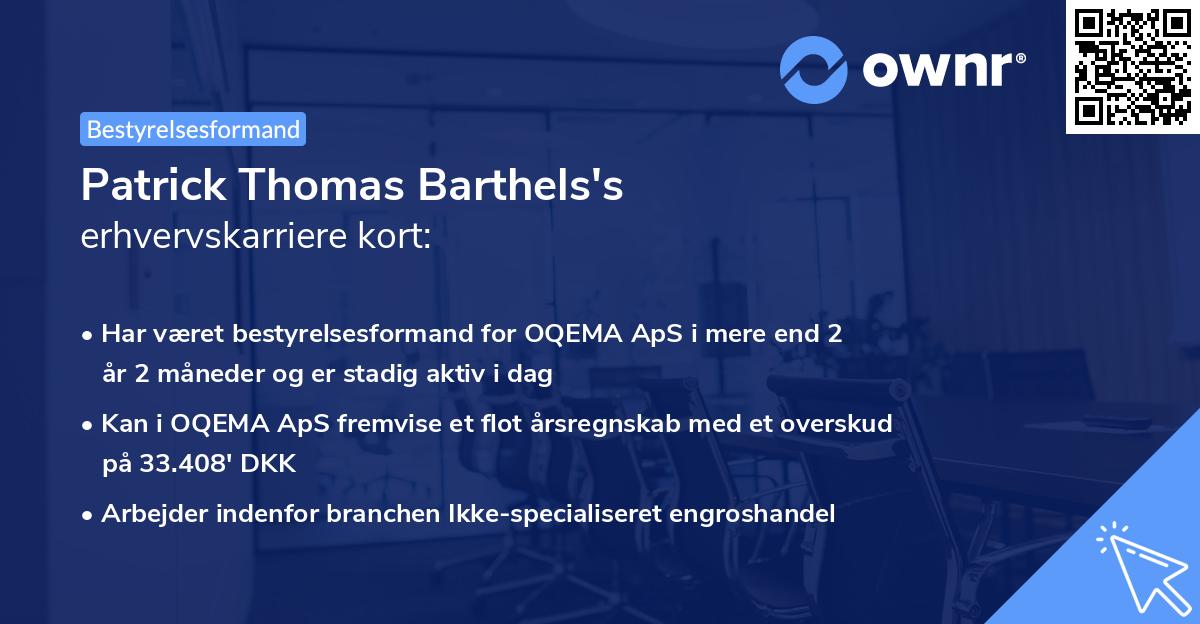 Patrick Thomas Barthels's erhvervskarriere kort