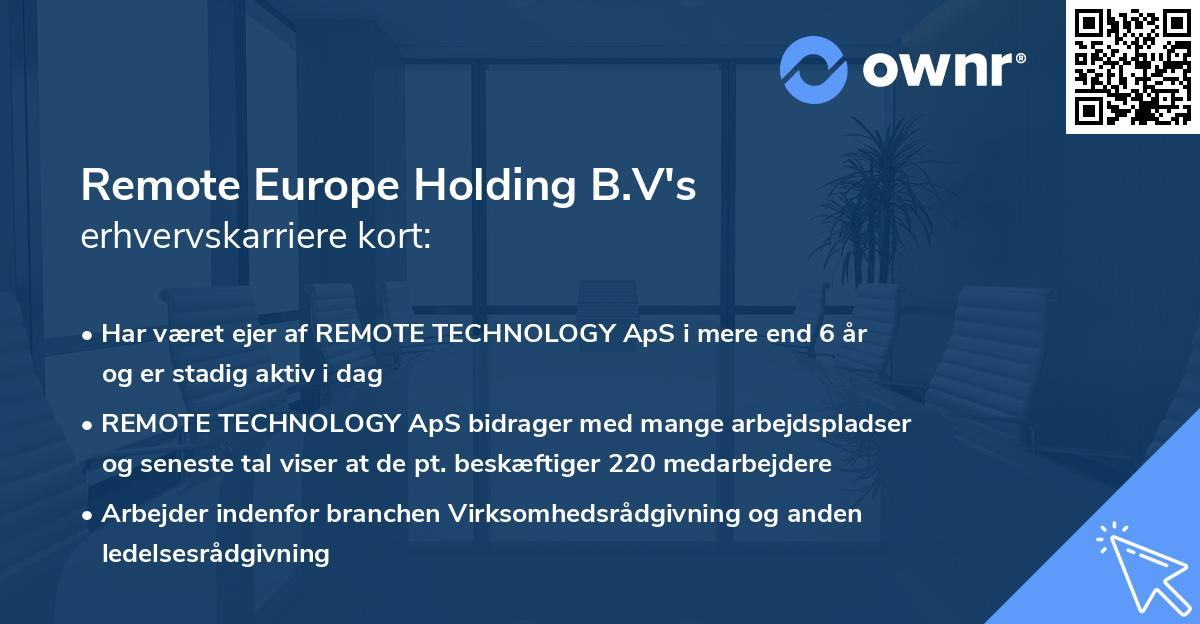 Remote Europe Holding B.V's erhvervskarriere kort