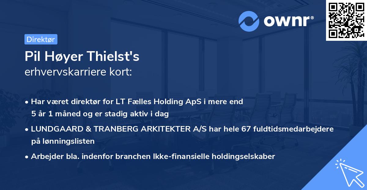 Pil Høyer Thielst's erhvervskarriere kort