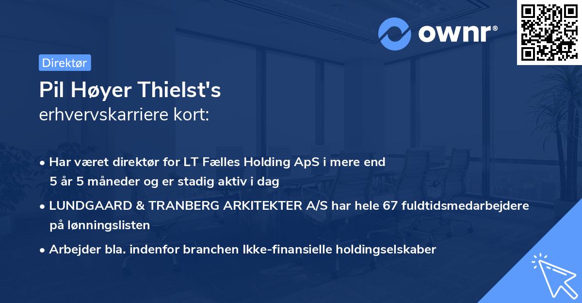 Pil Høyer Thielst's erhvervskarriere kort