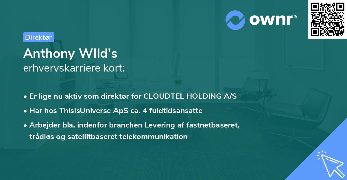 Anthony WIld's erhvervskarriere kort