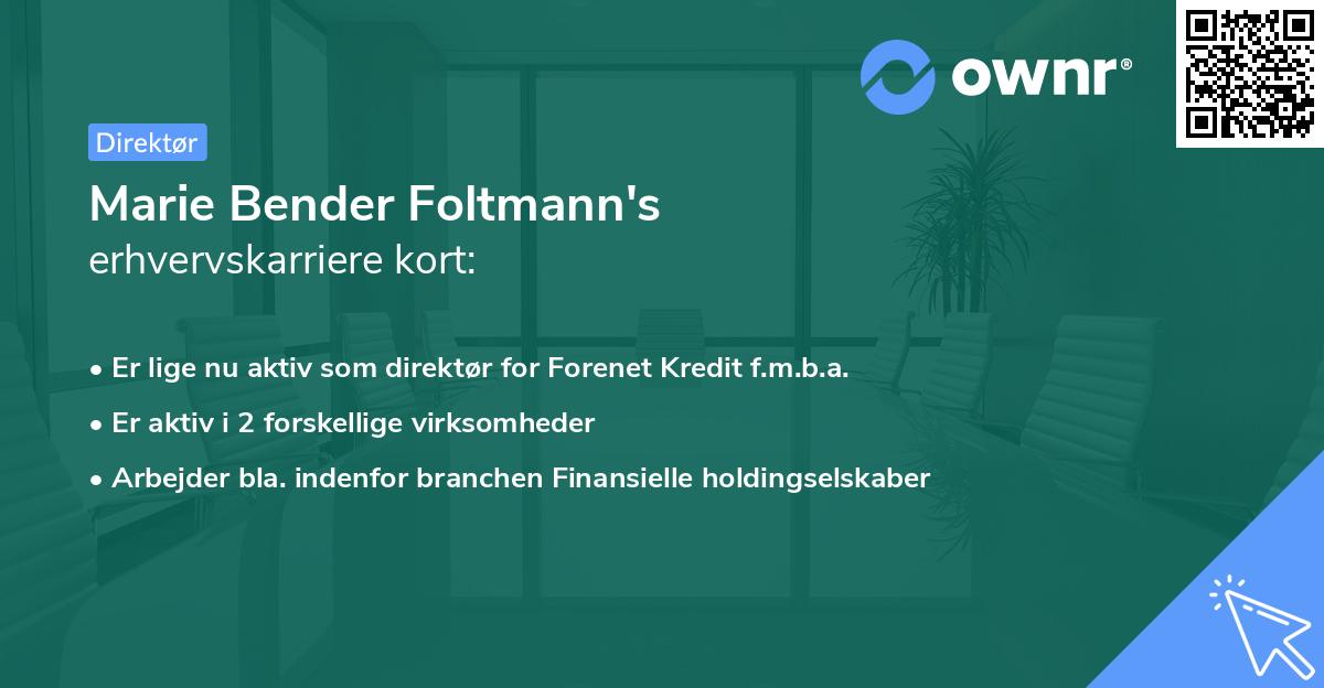 Marie Bender Foltmann's erhvervskarriere kort