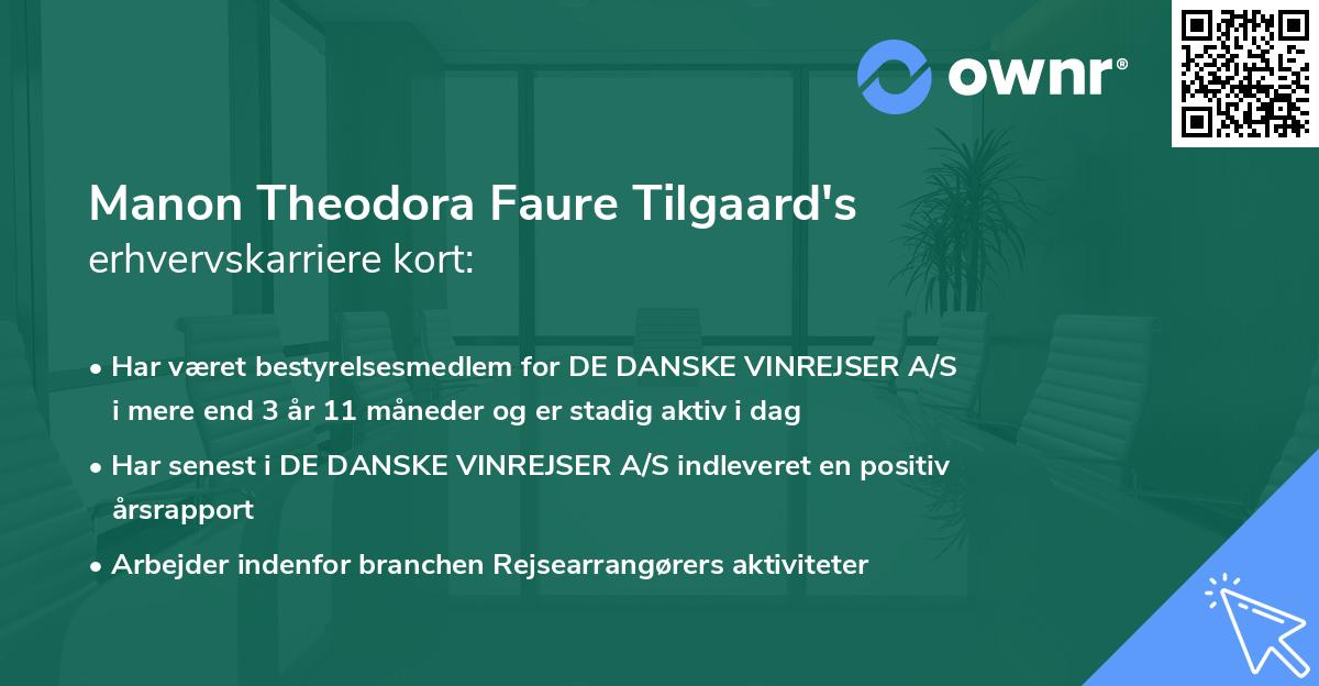 Manon Theodora Faure Tilgaard's erhvervskarriere kort