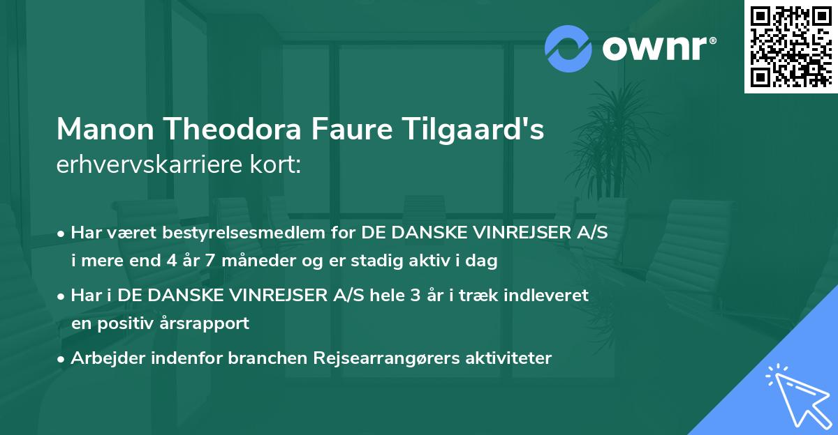 Manon Theodora Faure Tilgaard's erhvervskarriere kort