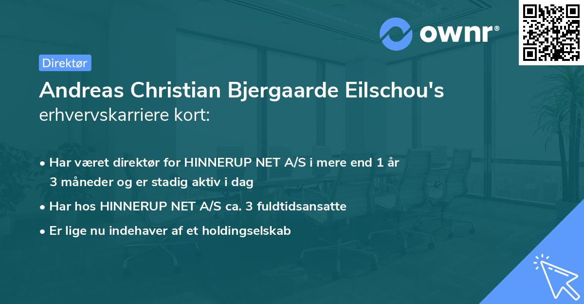 Andreas Christian Bjergaarde Eilschou's erhvervskarriere kort