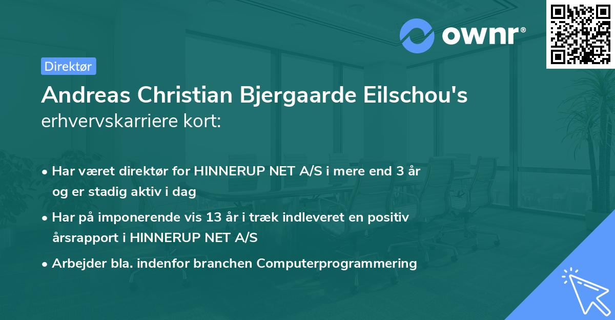 Andreas Christian Bjergaarde Eilschou's erhvervskarriere kort