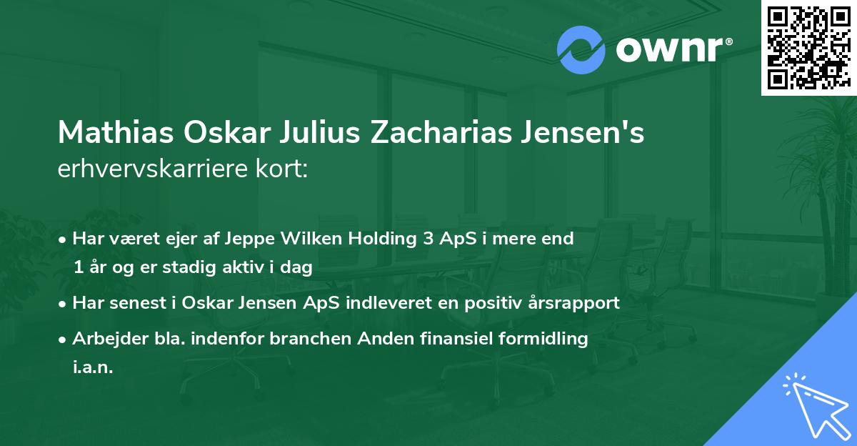 Mathias Oskar Julius Zacharias Jensen's erhvervskarriere kort