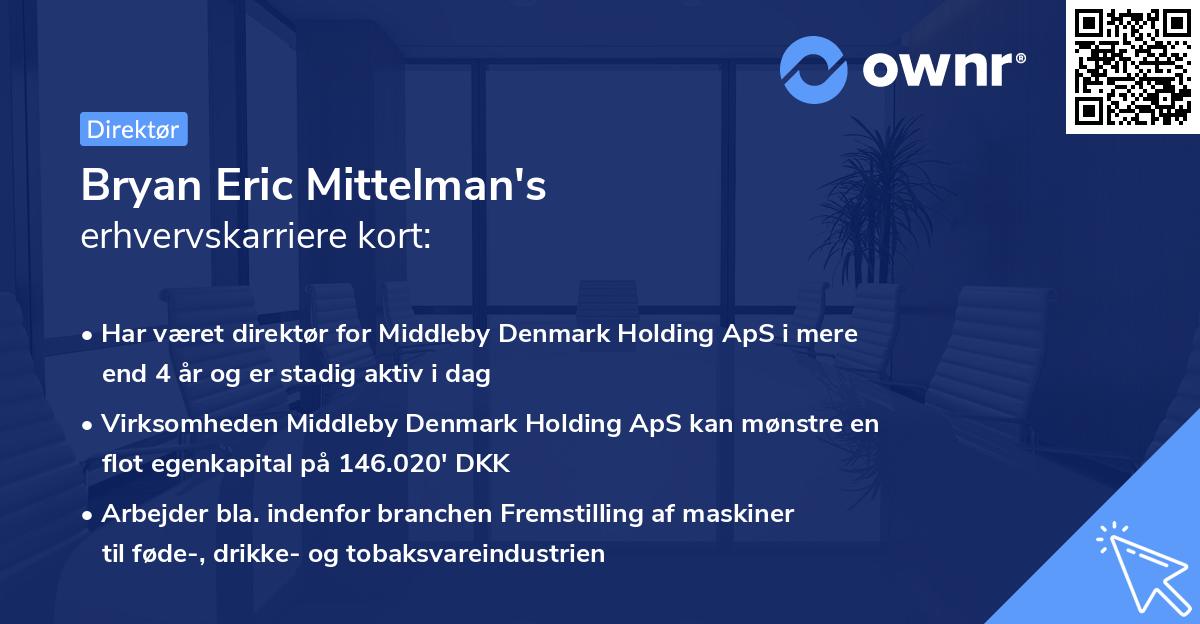 Bryan Eric Mittelman's erhvervskarriere kort