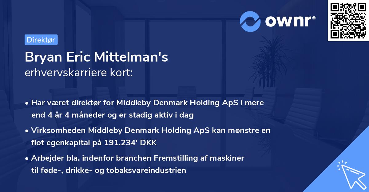 Bryan Eric Mittelman's erhvervskarriere kort