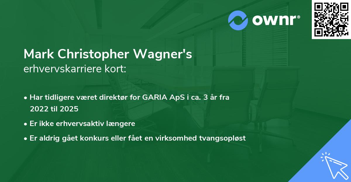Mark Christopher Wagner's erhvervskarriere kort