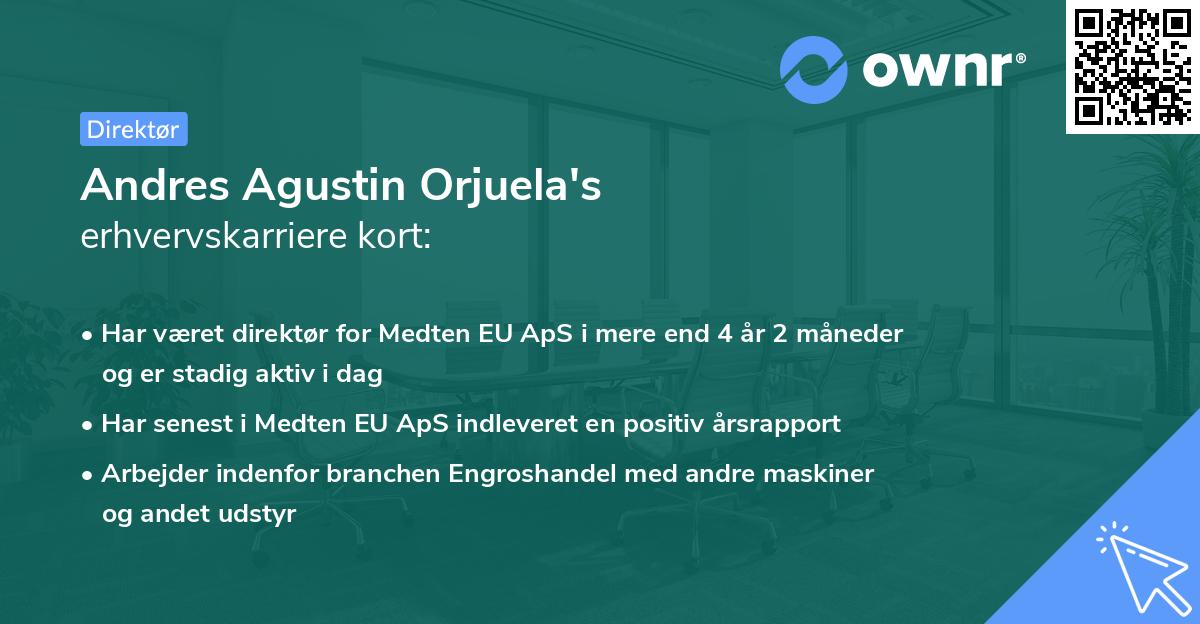 Andres Agustin Orjuela's erhvervskarriere kort