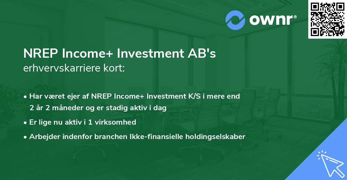 NREP Income+ Investment AB's erhvervskarriere kort