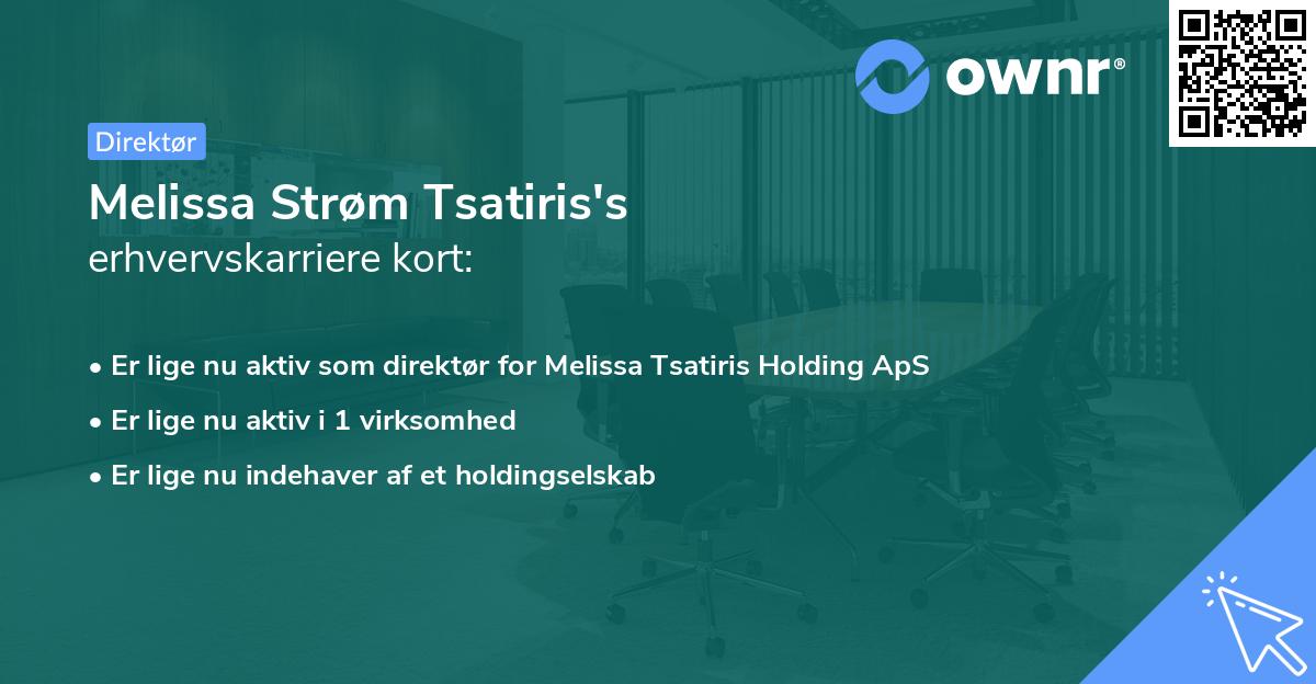 Melissa Strøm Tsatiris's erhvervskarriere kort