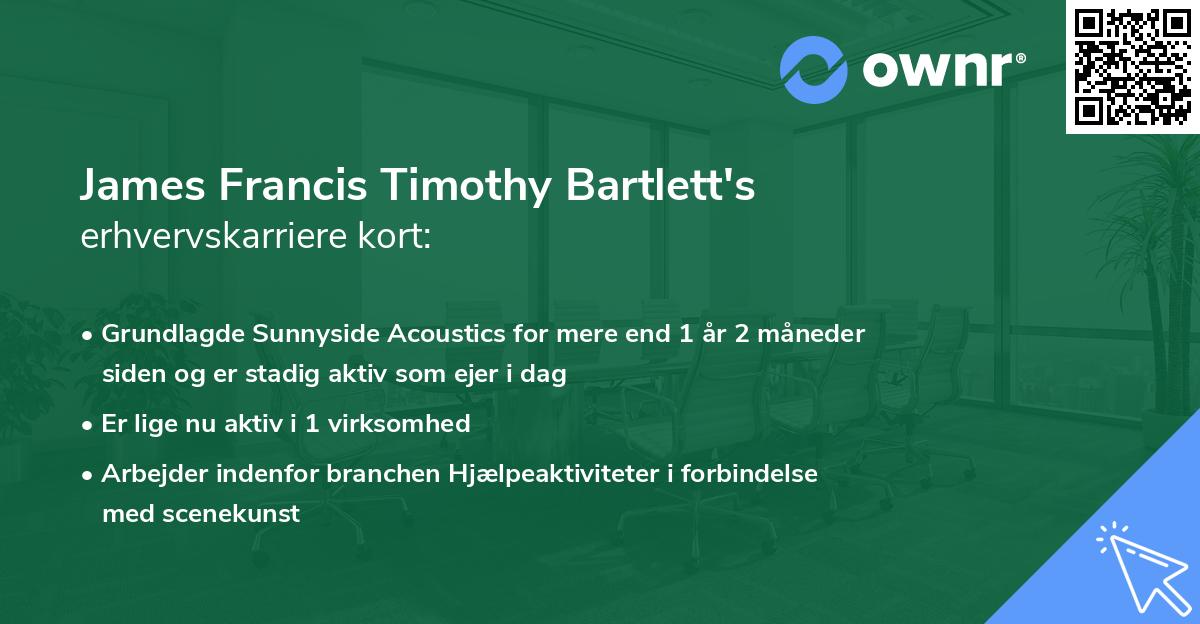 James Francis Timothy Bartlett's erhvervskarriere kort