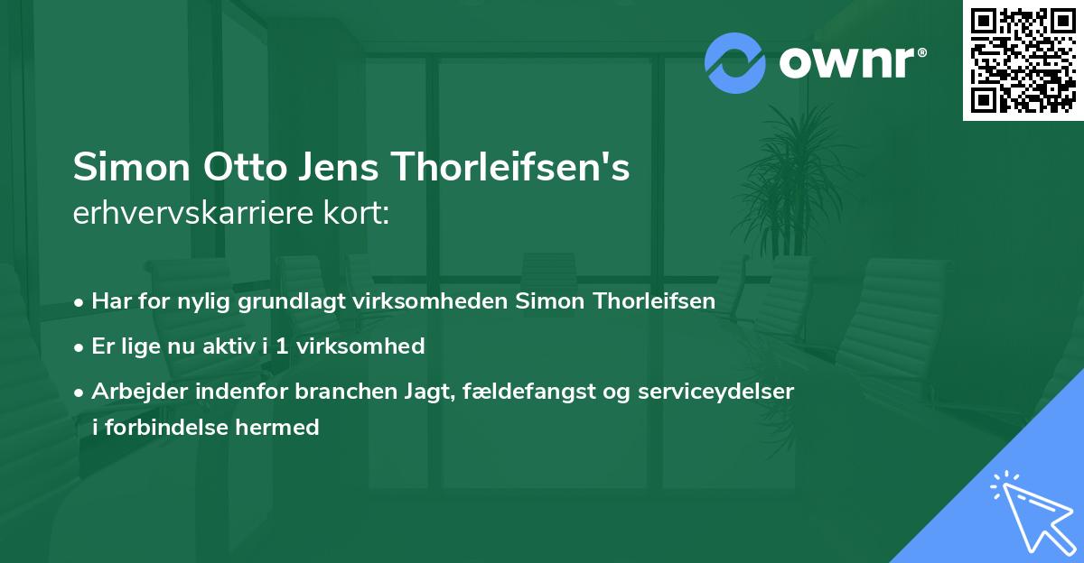 Simon Otto Jens Thorleifsen's erhvervskarriere kort