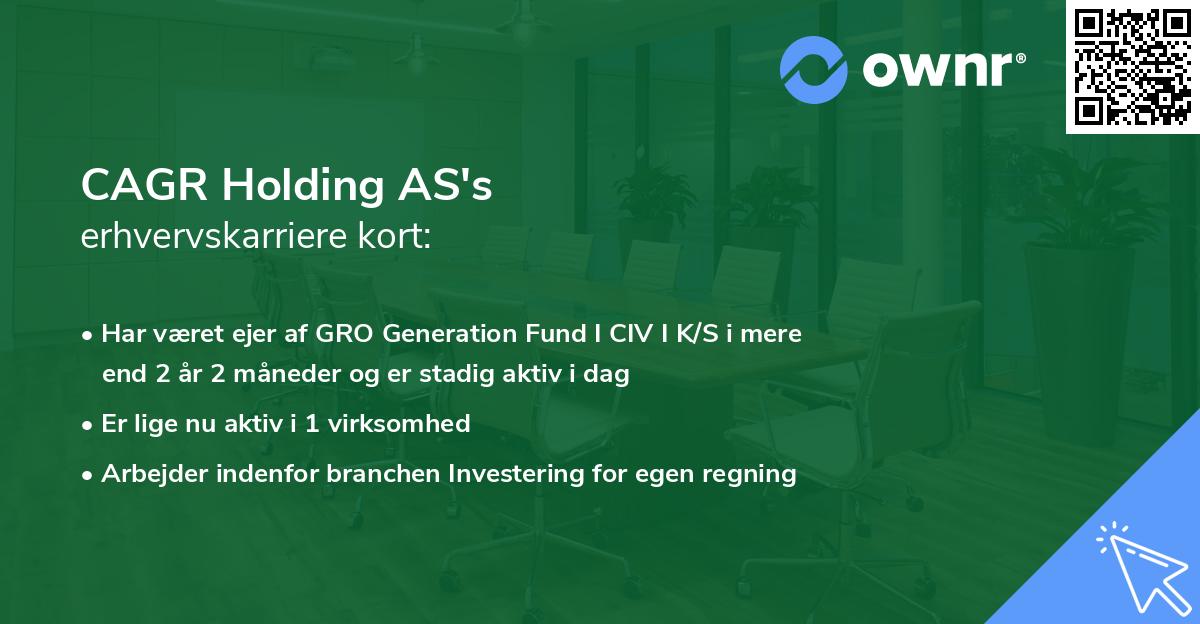 CAGR Holding AS's erhvervskarriere kort