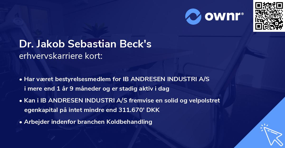 Dr. Jakob Sebastian Beck's erhvervskarriere kort