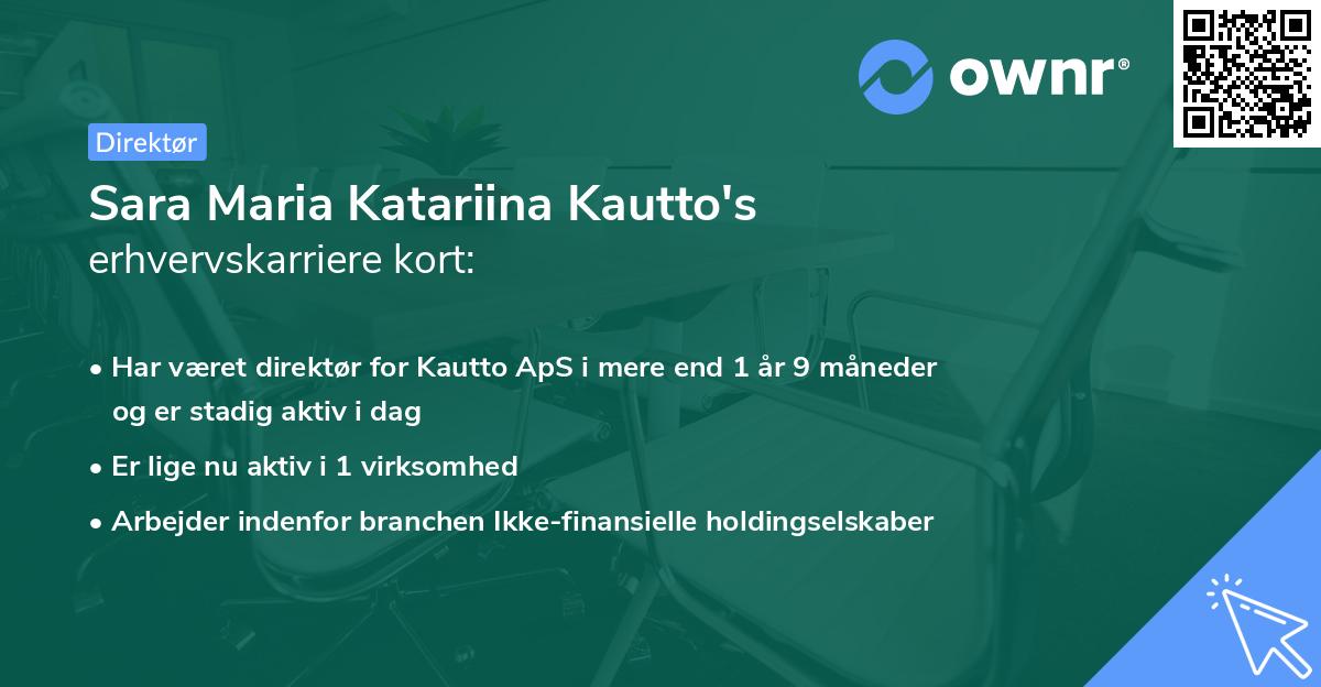 Sara Maria Katariina Kautto's erhvervskarriere kort