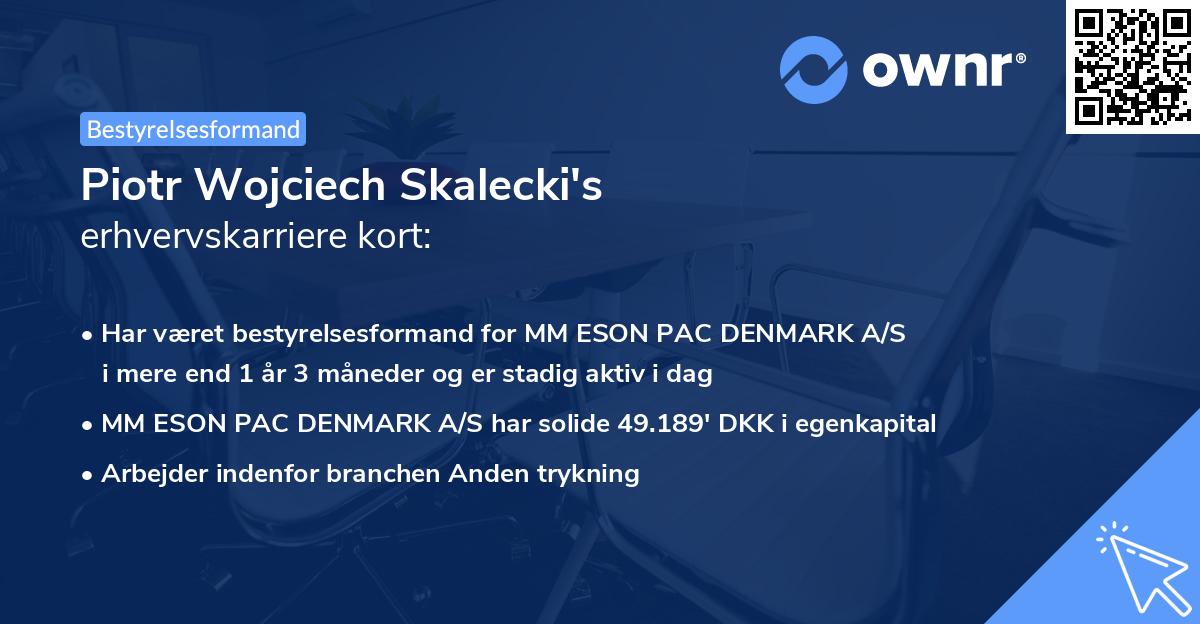 Piotr Wojciech Skalecki's erhvervskarriere kort