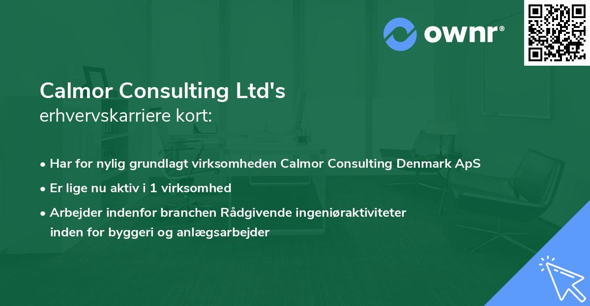 Calmor Consulting Ltd's erhvervskarriere kort