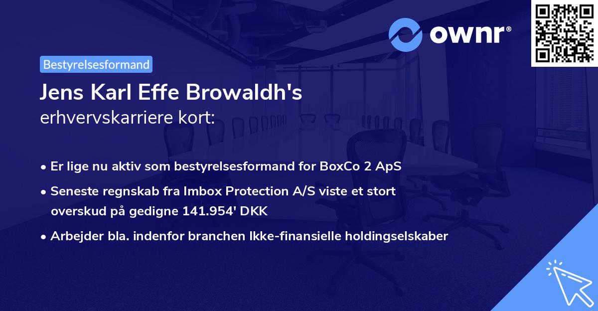 Jens Karl Effe Browaldh's erhvervskarriere kort