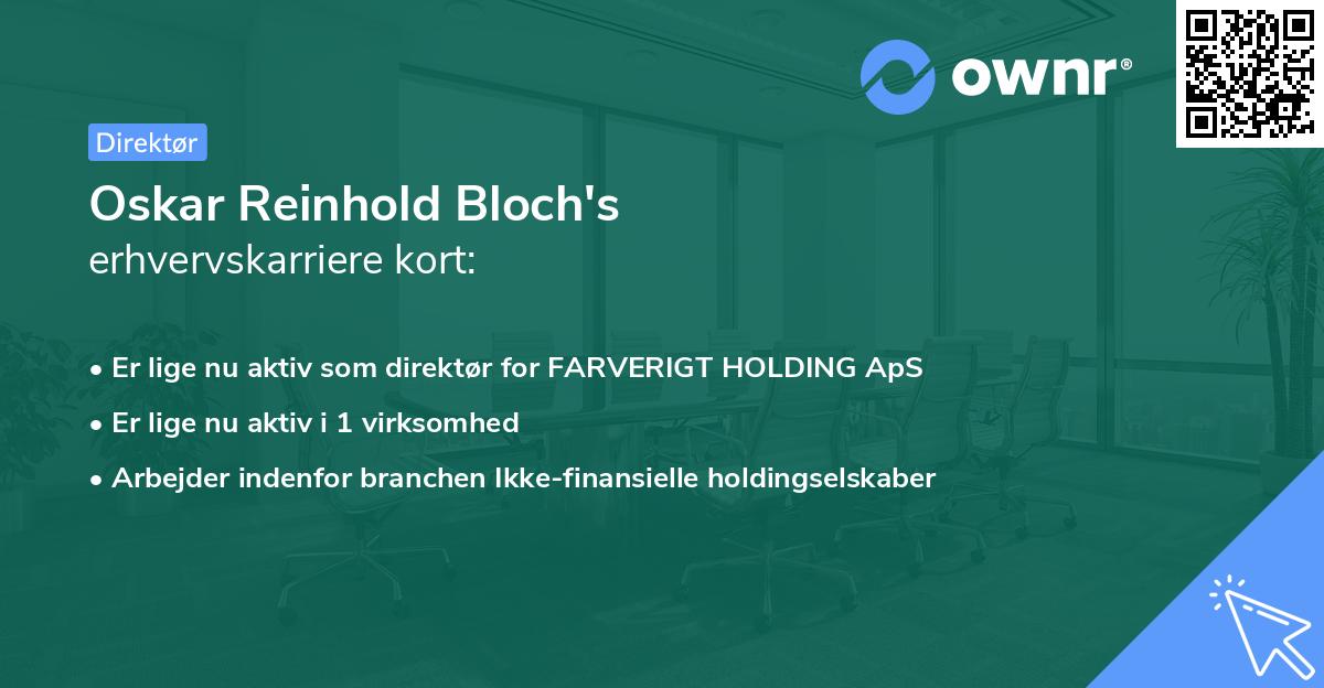 Oskar Reinhold Bloch's erhvervskarriere kort