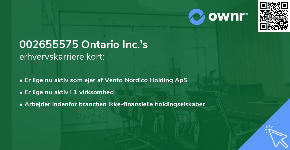 002655575 Ontario Inc.'s erhvervskarriere kort