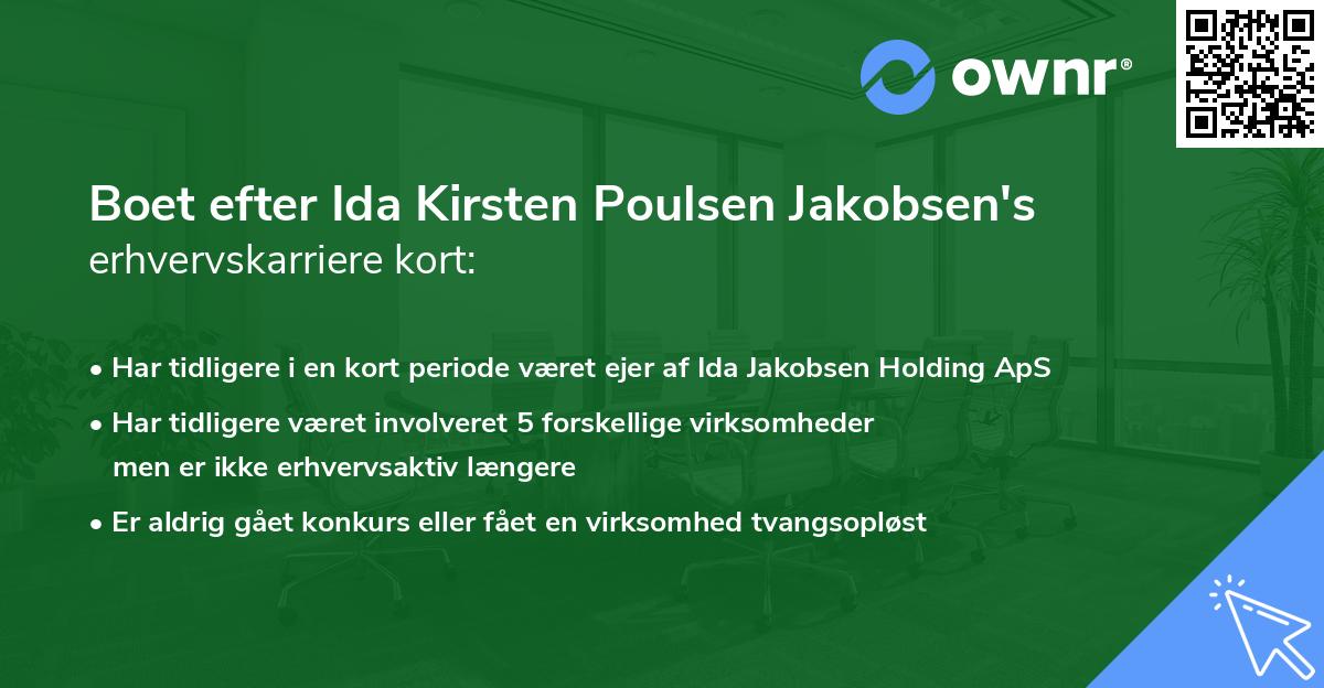 Boet efter Ida Kirsten Poulsen Jakobsen's erhvervskarriere kort