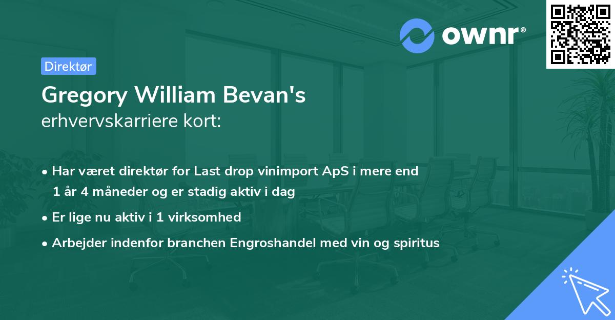 Gregory William Bevan's erhvervskarriere kort