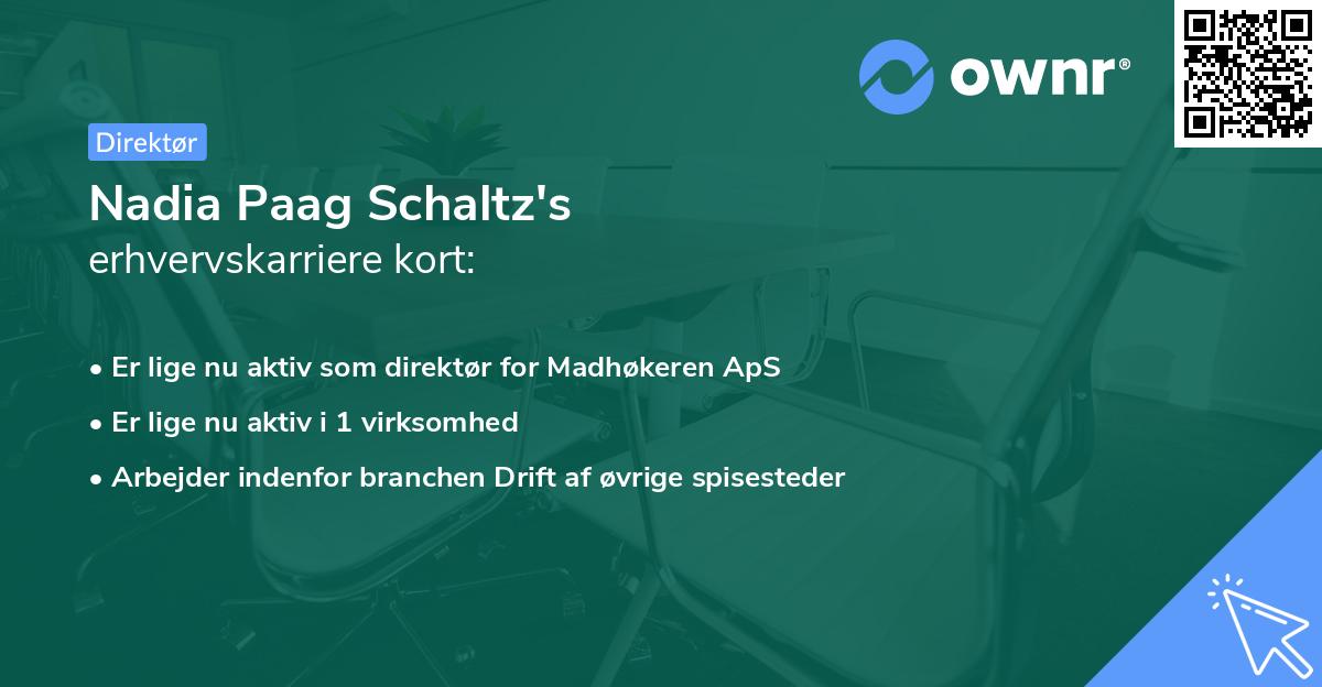 Nadia Paag Schaltz's erhvervskarriere kort