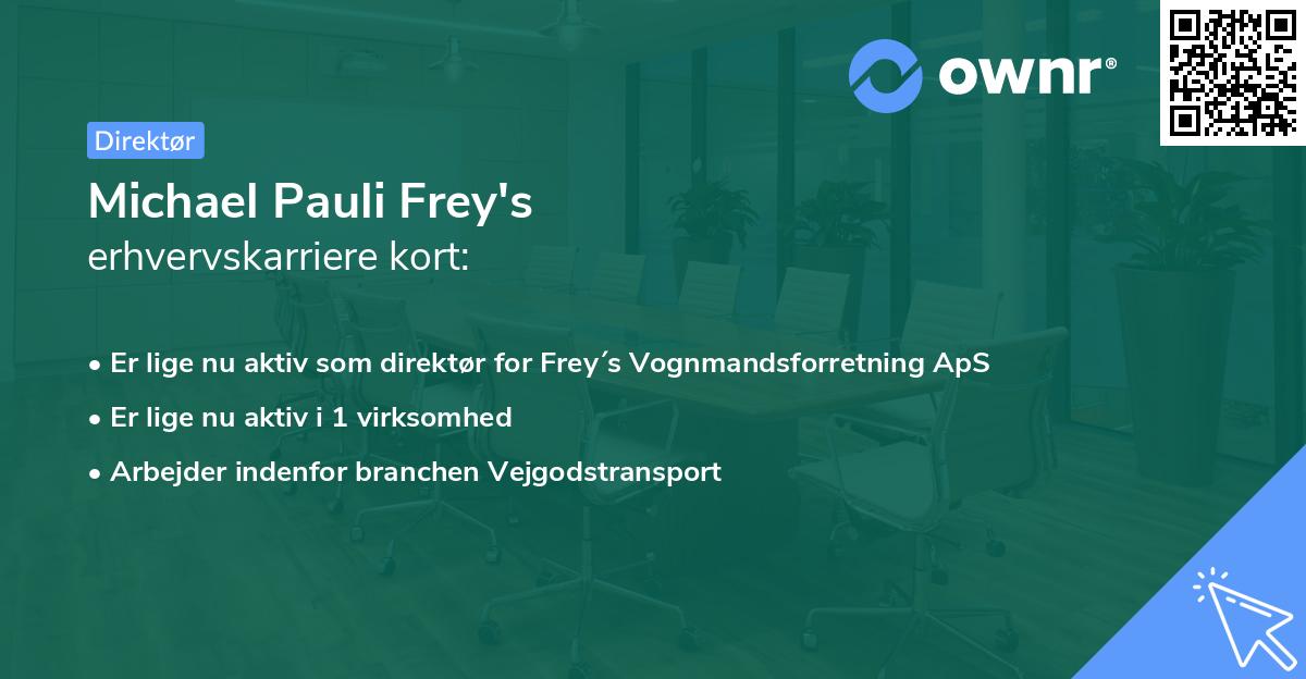 Michael Pauli Frey's erhvervskarriere kort