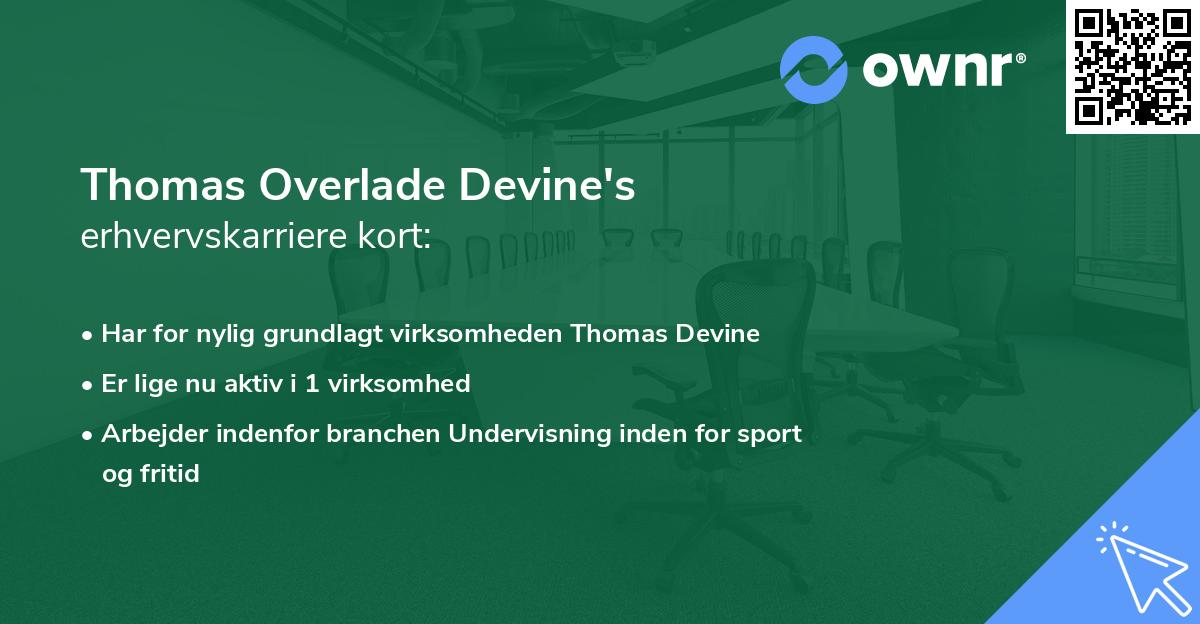 Thomas Overlade Devine's erhvervskarriere kort