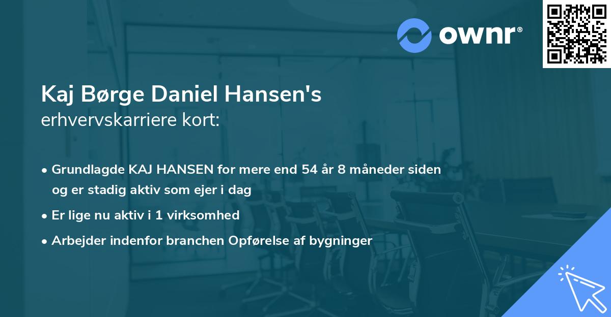 Kaj Børge Daniel Hansen's erhvervskarriere kort