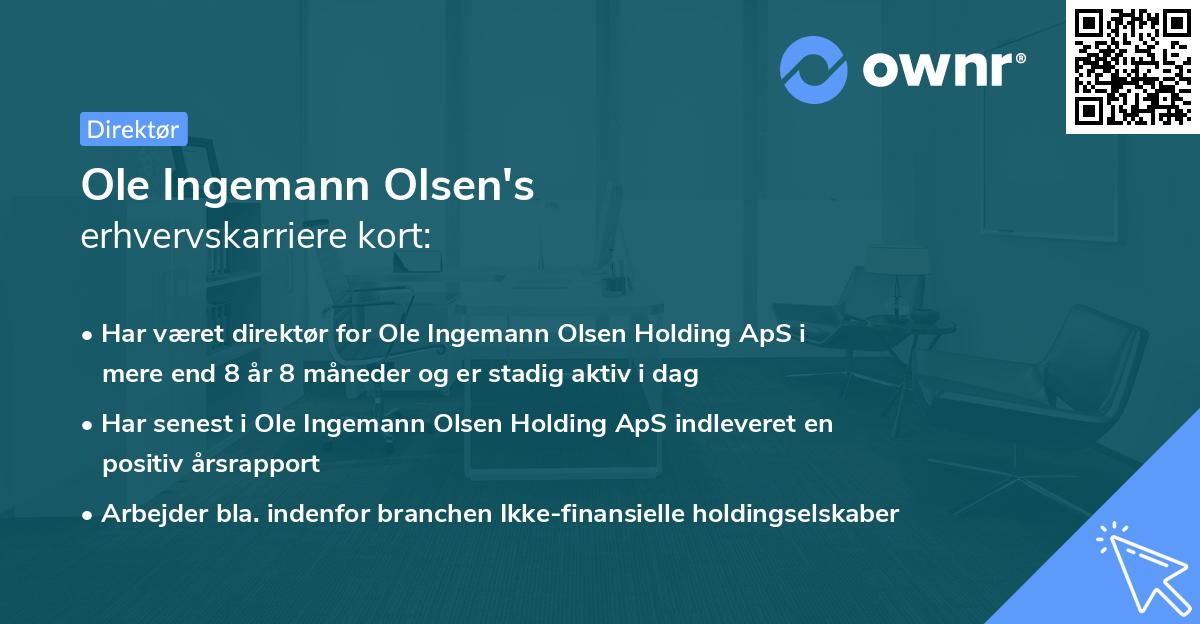 Ole Ingemann Olsen's erhvervskarriere kort