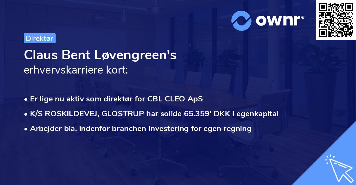 Claus Bent Løvengreen's erhvervskarriere kort
