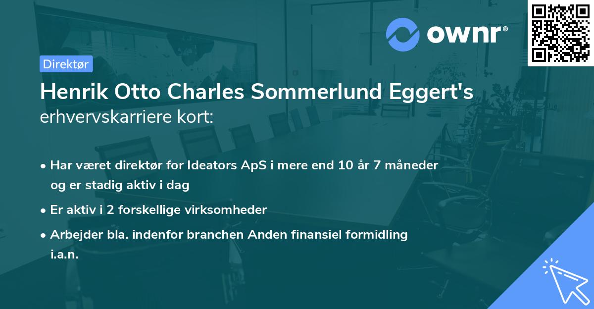 Henrik Otto Charles Sommerlund Eggert's erhvervskarriere kort