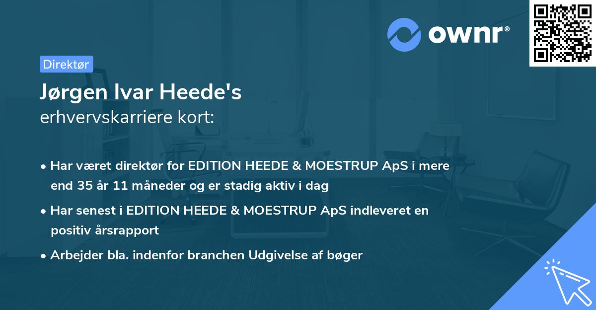 Jørgen Ivar Heede's erhvervskarriere kort