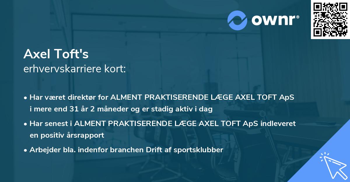 Axel Toft's erhvervskarriere kort