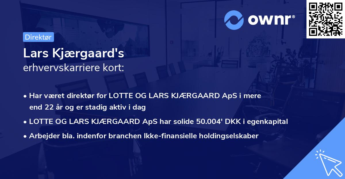 Lars Kjærgaard's erhvervskarriere kort