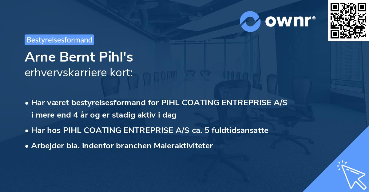 Arne Bernt Pihl's erhvervskarriere kort