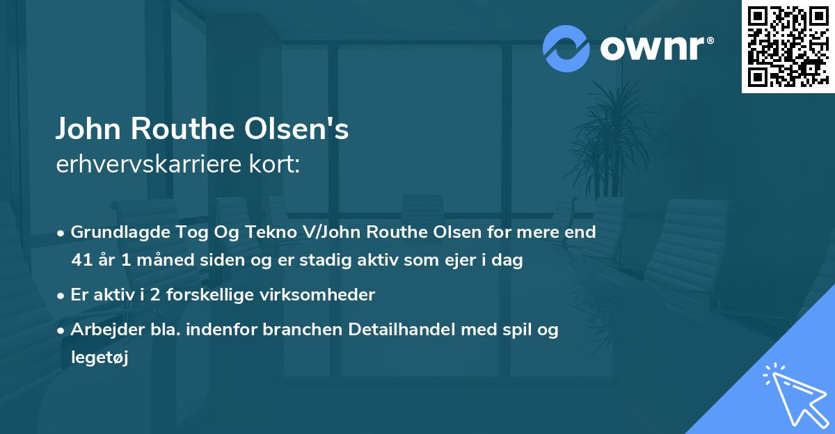 John Routhe Olsen's erhvervskarriere kort
