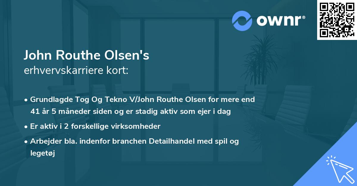 John Routhe Olsen's erhvervskarriere kort