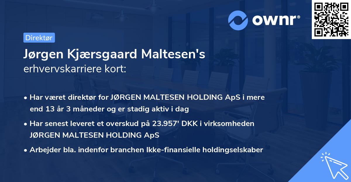 Jørgen Kjærsgaard Maltesen's erhvervskarriere kort