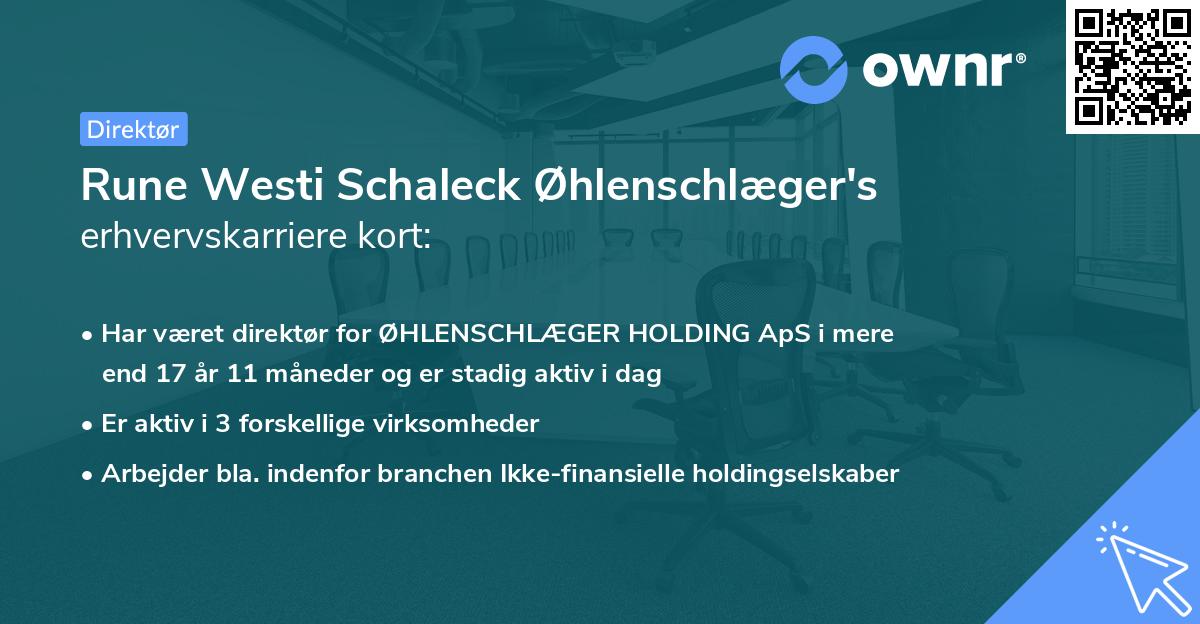 Rune Westi Schaleck Øhlenschlæger's erhvervskarriere kort