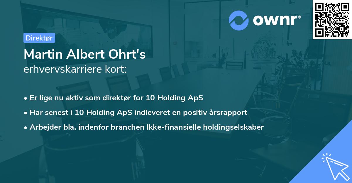 Martin Albert Ohrt's erhvervskarriere kort