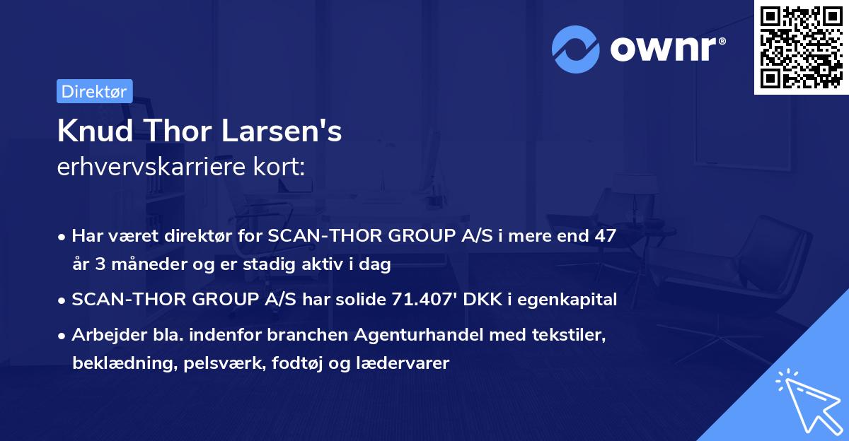 Knud Thor Larsen's erhvervskarriere kort