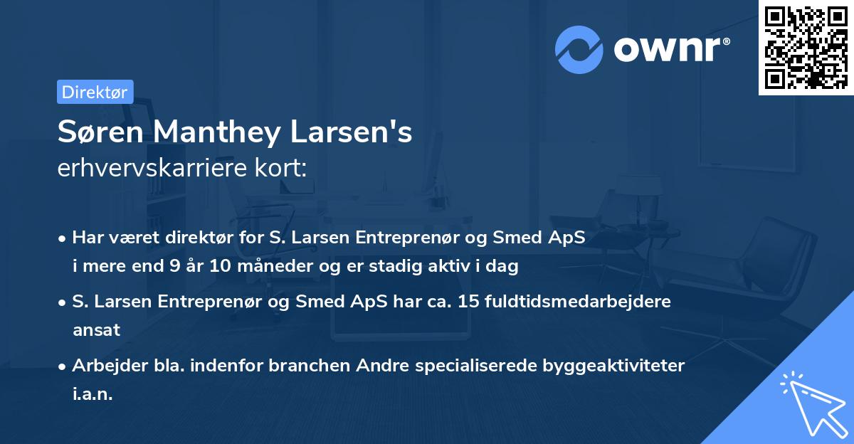 Søren Manthey Larsen's erhvervskarriere kort